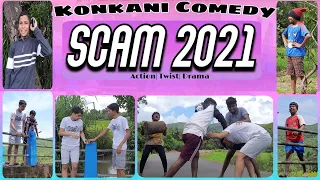 Scam 2021 | Konkani Comedy Video | 2021