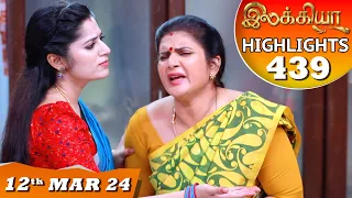 Ilakkiya Serial | EP 439 Highlights | 12th Mar 2024 | Shambhavy | Nandan | Sushma Nair