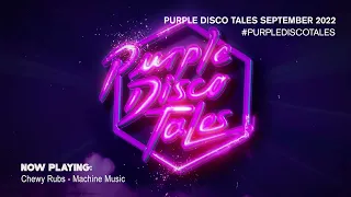 Purple Disco Machine -  Purple Disco Tales September 2022