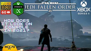 Star Wars Jedi: Fallen Order (UPDATED 60FPS) | Running on XBOX SERIES X Enhanced (HDR) 1080P 60 FPS