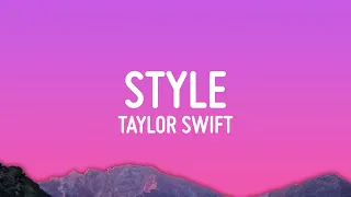 Taylor Swift - Style (Lyrics)