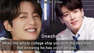 when the whole college ship you with the heartrob 'not knowing he has crush on you '#jungkook #jkff