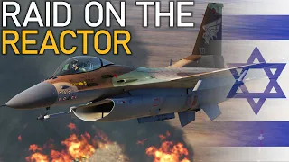 Raid on the Reactor! Operation Opera in the DCS World F-16C Viper!