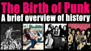 The Birth of Punk Rock - A Brief History