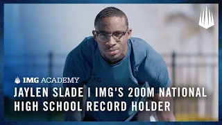 Jaylen Slade | IMG's 200M National High School Record Holder