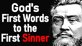 God's First Words to the First Sinner - Charles Spurgeon Audio Sermons (Genesis 3:9)