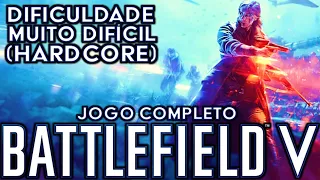 BATTLEFIELD 5 - Detonado | Dificuldade Hardcore - Jogo completo do início ao fim