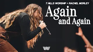 Again and Again | 7 Hills Worship