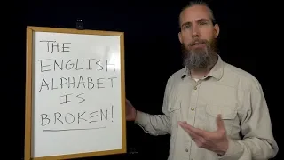 It's Time to Fix the English Alphabet