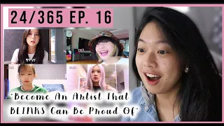 24/365 With My Favorite Vloggers BLACKPINK EP. 16 | Reaction