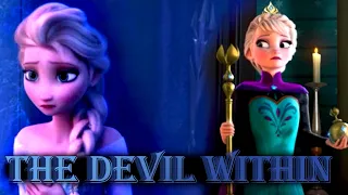 Elsa - The Devil Within (AMV)