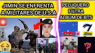 ULTIMO MINUTO🔴JIMIN ENFRENTA A MILITARES ESTADOUNIDENSES Y😭PELUQUERO DE BTS REVELA😱noticiasdekpophoy