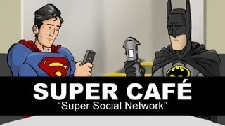 Super Café: Super Social Network