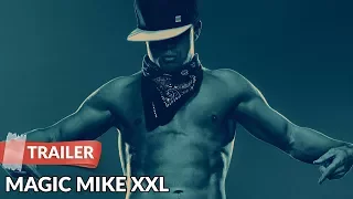 Magic Mike XXL 2015 Trailer HD | Channing Tatum