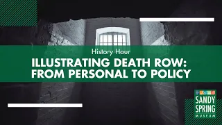 History of Happy Hour presents Illustrating Death Row: From Personal To Policy