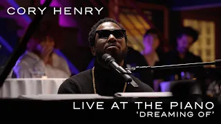Cory Henry- Dreaming Of (Live at the Piano)