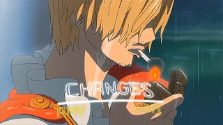 〔 CHANGES 〕- Sanji │ AMV/EDIT