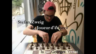 Stefan Zweig - Le Joueur d'échecs, Part. 2 (lecture de Georges Z. Vernat)