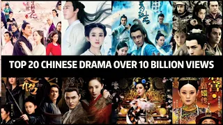 TOP 20 CHINESE DRAMA TV SERIES WITH OVER 20 BILLION VIEWS