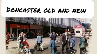 memories of Doncaster ( old and new)