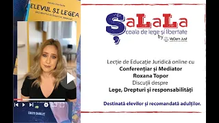 Educație juridică online. Ep.6. Despre Lege, Drepturi și Responsabilități.