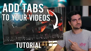 How To Add Tabs To Your Guitar Playthrough Video - Tutorial