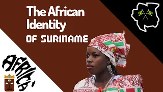 The African Identity of Suriname