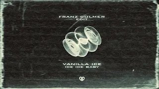 Vanilla Ice - Ice Ice Baby (Franz Colmer Edit) [DropUnited Exclusive]