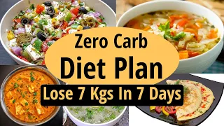 Zero Carb Diet Plan To Lose Weight Fast In Hindi | Lose 7 Kgs In 7 Days | Let's Go Healthy