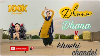 dhana song dance performance video || dance by khushi chandel || dance cover