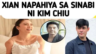 LAGOT NA! XIAN LIM NAPAHIYA SA SINABI NI KIM CHIU!