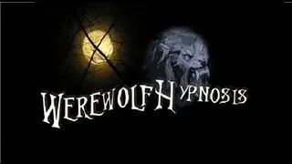 WEREWOLF HYPNOSIS (Request)