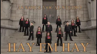 As Voice Vocal studio / Hay em Hay // Հայ եմ հայ  (Երգի հեղինակ ՝ Սարգիս Ավետիսյան ) 2022