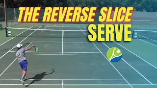 The Reverse Slice Serve - A Serve with a Forehand Grip