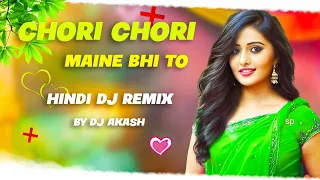 Chori Chori Maine Bhi To Remix 🤗 | Dj Remix Song 2023🔥| Hard Bass Mix ❤️‍🔥 | Tiktok Viral Dj Song