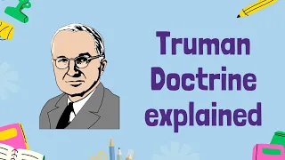 The Truman Doctrine: Shaping Cold War Policy | GCSE History
