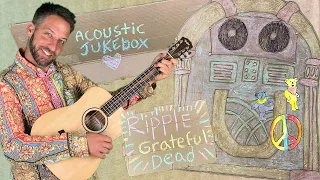 Acoustic Jukebox - Sing Along Songs For Kids - Grateful Dead -Ripple ✌🏼Mr. Ryan's Music