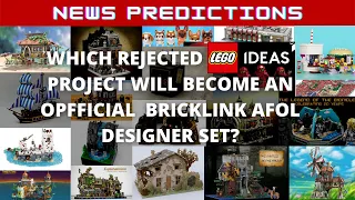 Predicting the Top Ten Most Likely Rejected LEGO Ideas Projects To Become Official Bricklink Sets