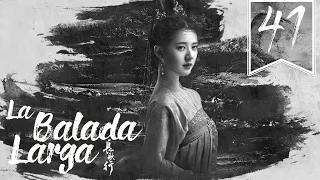 【SUB ESPAÑOL】⭐ Drama: The Long Ballad - La Balada Larga. (Episodio 41)