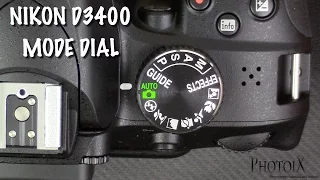 Nikon D3400 mode Dial tutorial