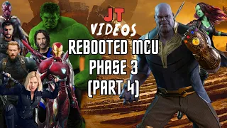 Rebooted MCU: Phase 3 Part 4  (What if Marvel never sold their movie rights)