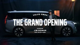 Volvo EM90 – The Grand Opening