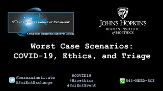 Worst Case Scenarios  COVID 19, Ethics, and Triage