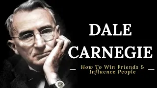 Dale Carnegie: How To Win Friends And Influence People |MASTER SOCIAL PSYCHOLOGY (Meditation Quotes)