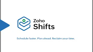 Zoho Shifts: A comprehensive demo