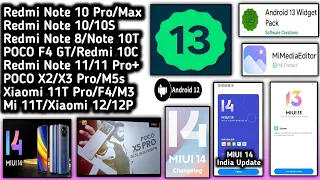 MIUI 14 India & Global Rollout/Android 13/MIUI 13 India New Update For Note 9/10/11/POCO X5 Pro/IND