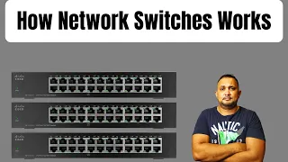 How Network Switches Work