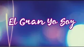 El Gran Yo Soy - Julissa ft. Alyrah - Musica Cristiana Con Letra