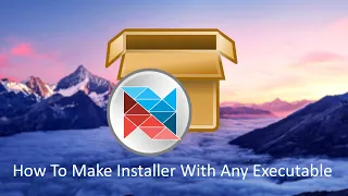 How To Make Installer .exe (Executable) Windows Application Using NSIS