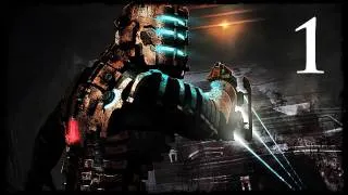 Dead Space - Chapter 1: Know God, No Fear. No God, Know Fear.